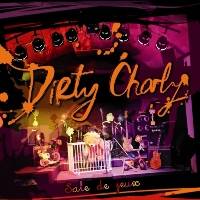 Dirty Charly : Sale De Jeu